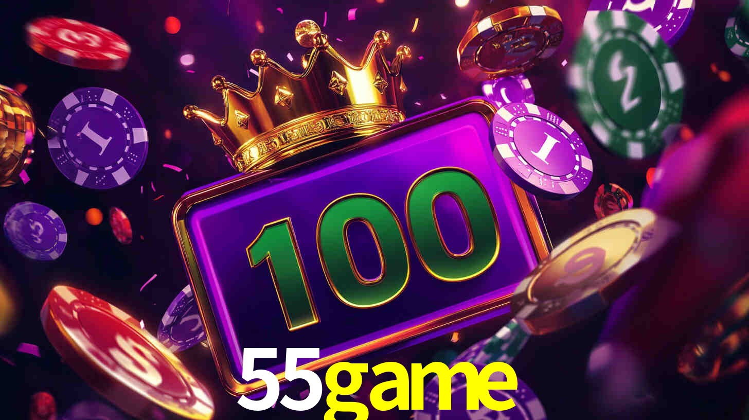 Explore as vantagens do 55game: serviço profissional e confiabilidade